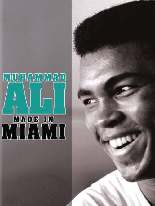 Movie poster for Muhammad Ali: Made in Miami (2008)