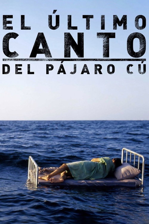 Movie poster for The Cu Bird's Last Song (2010)