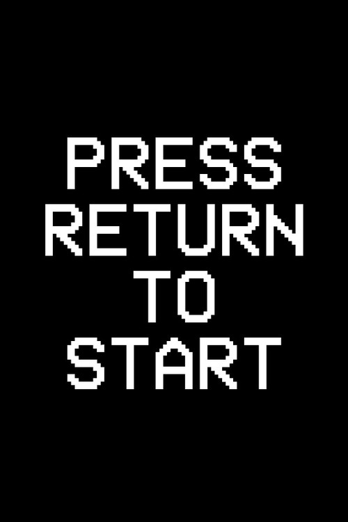 Movie poster for PRESS RETURN TO START (2024)