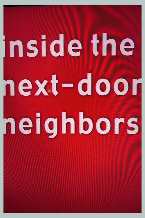 Movie poster for Inside the Next-Door Neighbors (2002)