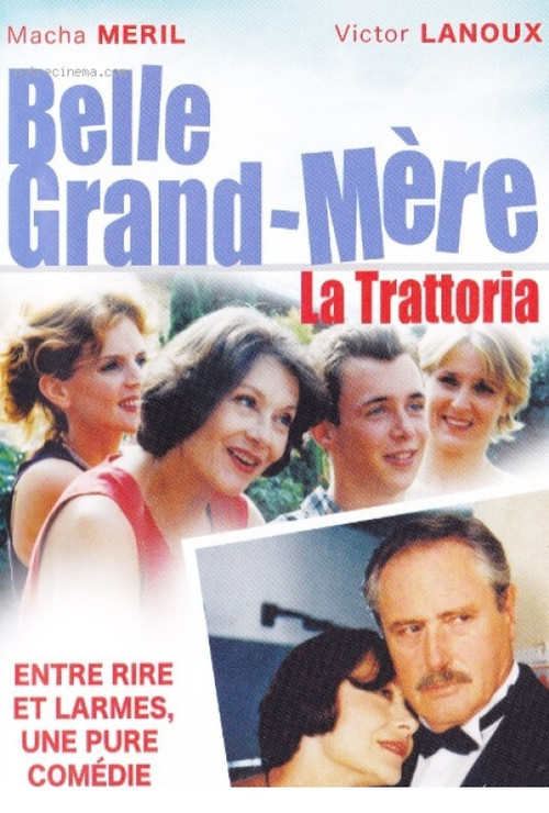 Movie poster for Belle grand mère, La Trattoria (2003)