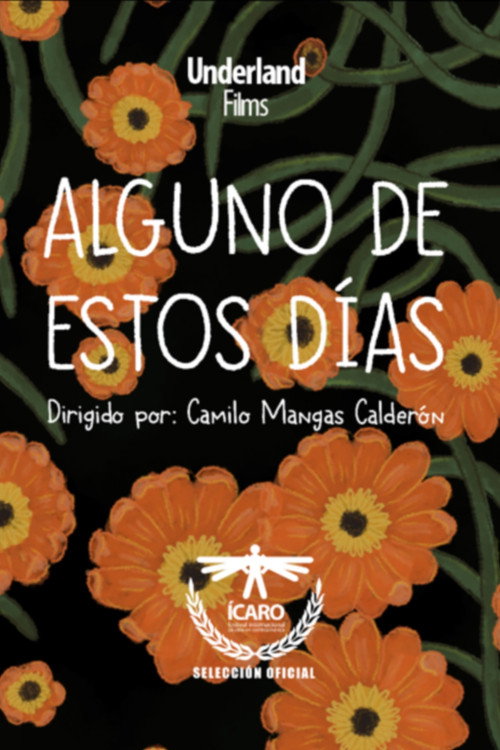 Movie poster for Alguno de Estos Días (2021)