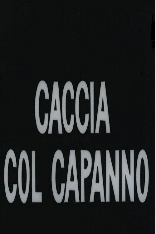 Movie poster for Caccia col capanno (1967)