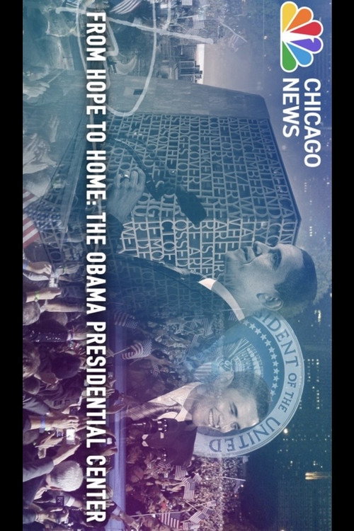 Movie poster for From Hope to Home: The Obama Presidential Center (2026)