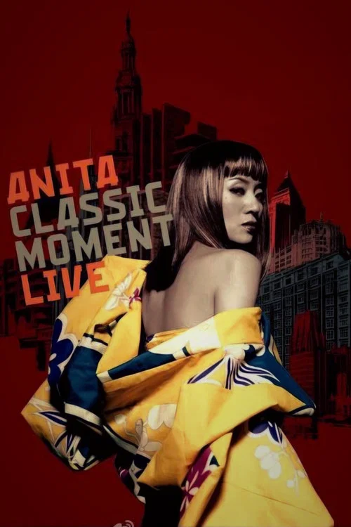 Movie poster for Anita Classic Moment Live (2004)