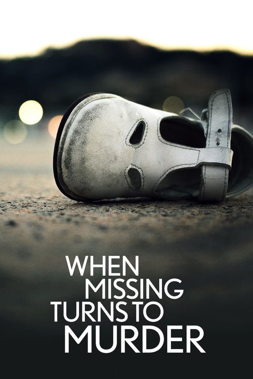 Series poster for When Missing Turns to Murder (2019)