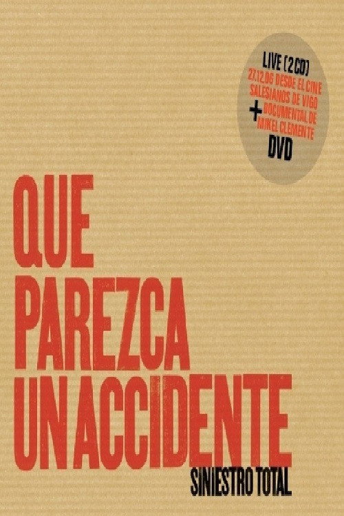 Movie poster for Siniestro Total: Que parezca un accidente (2014)