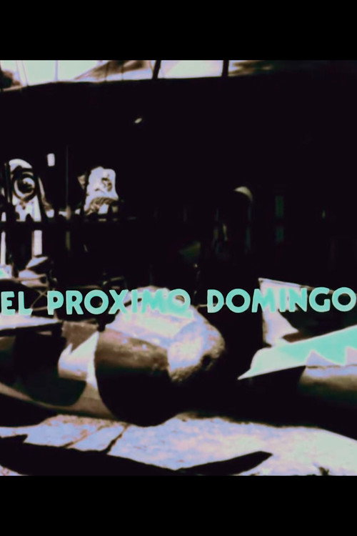 Movie poster for El Próximo Domingo (1978)