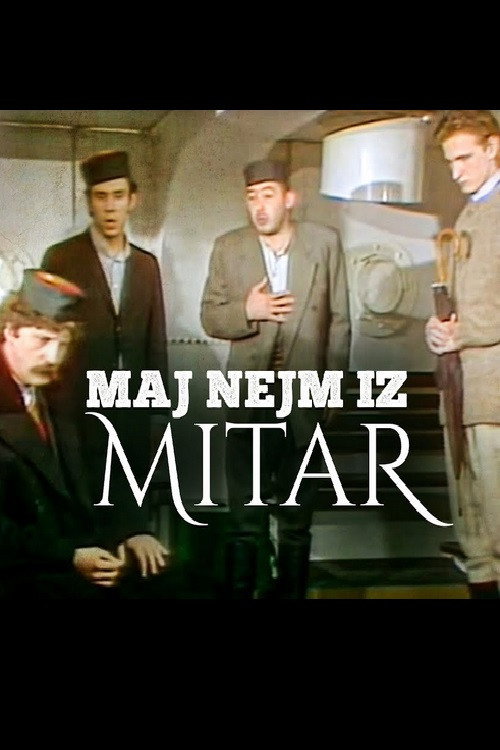 My Name Is Mitar poster
