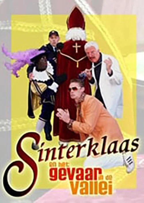 Movie poster for Sinterklaas en het Gevaar in de Vallei (2003)