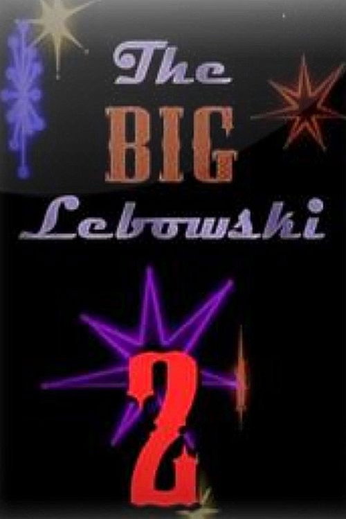 Movie poster for The Big Lebowski 2 with Tara Reid (2011)