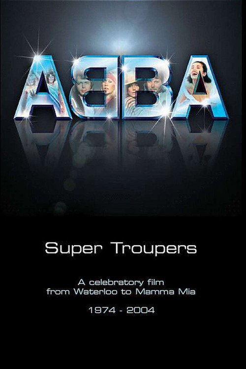 Movie poster for Super Troupers: Thirty Years of ABBA (2004)