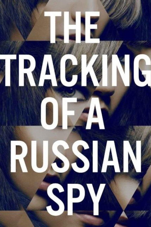 Movie poster for The Tracking of a Russian Spy