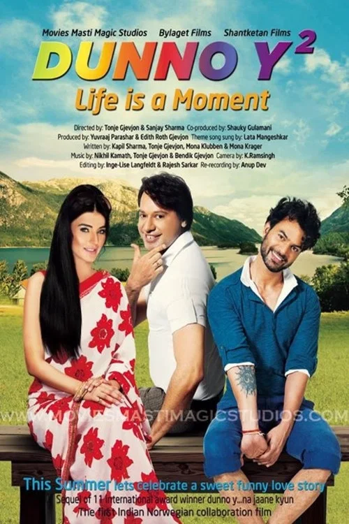 Movie poster for Dunno Y 2... Life Is a Moment (2015)