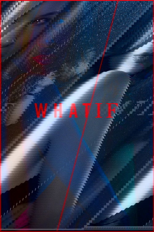 WHAT / IF poster