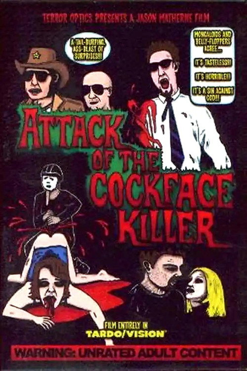Movie poster for Attack of the Cockface Killer (2002)