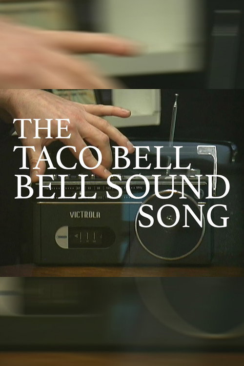 Movie poster for The Taco Bell Bell Sound Song (2024)