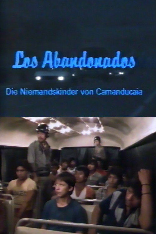 Movie poster for Los Abandonados – Die Niemandskinder von Camanducaia (1986)
