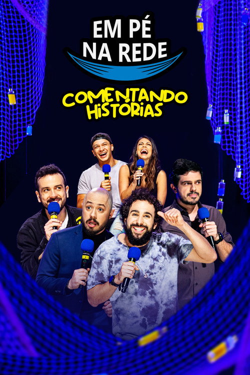 Movie poster for Em Pé na Rede: Comentando Histórias (2023)