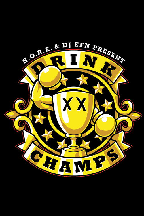 Series poster for Drink Champs (2016)