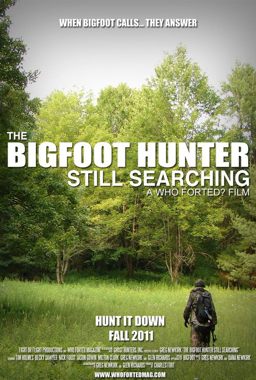 Movie poster for The Bigfoot Hunter: Still Searchin' (2011)