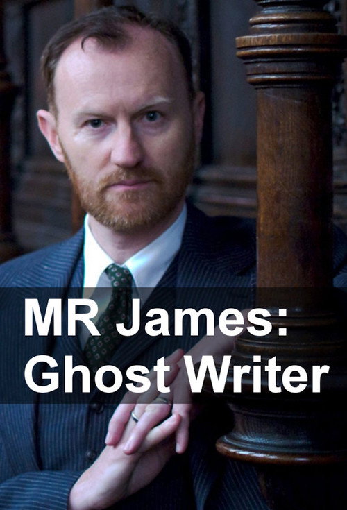 Movie poster for M.R. James: Ghost Writer (2013)