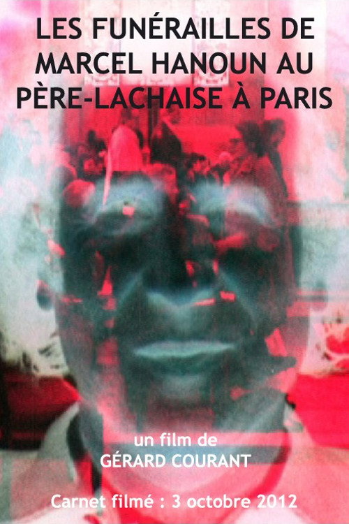Movie poster for Les funérailles de Marcel Hanoun au Père-Lachaise à Paris (2013)