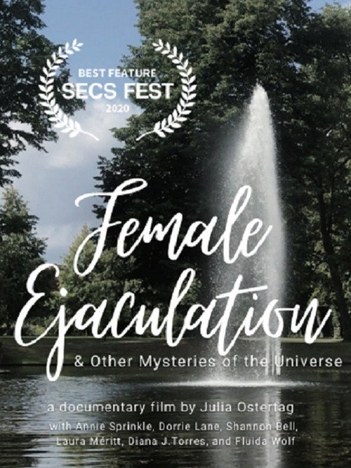 Movie poster for Female Ejaculation & Other Mysteries of the Universe (2020)