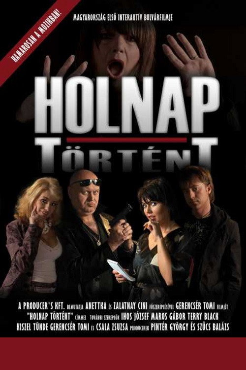 Movie poster for Holnap történt - A nagy bulvárfilm (2009)