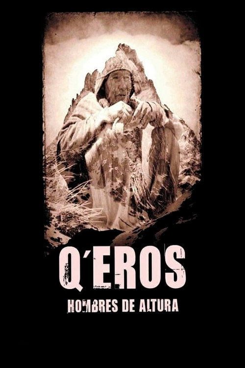 Movie poster for Q'eros: Hombres de Altura (2010)