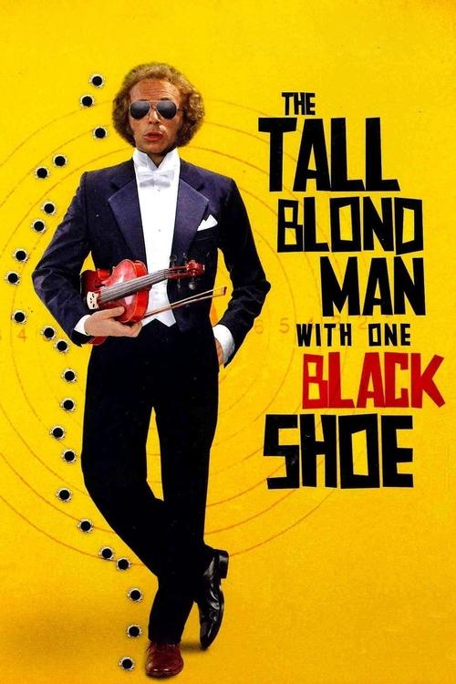 Movie poster for The Tall Blond Man with One Black Shoe (1972)