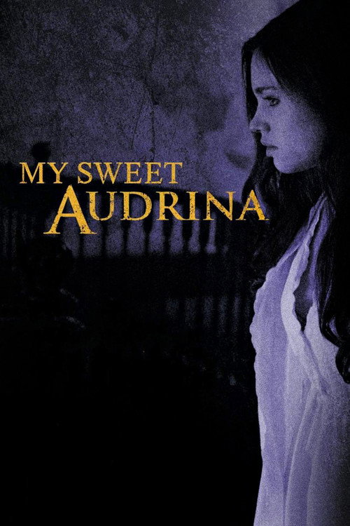 Movie poster for My Sweet Audrina (2016)