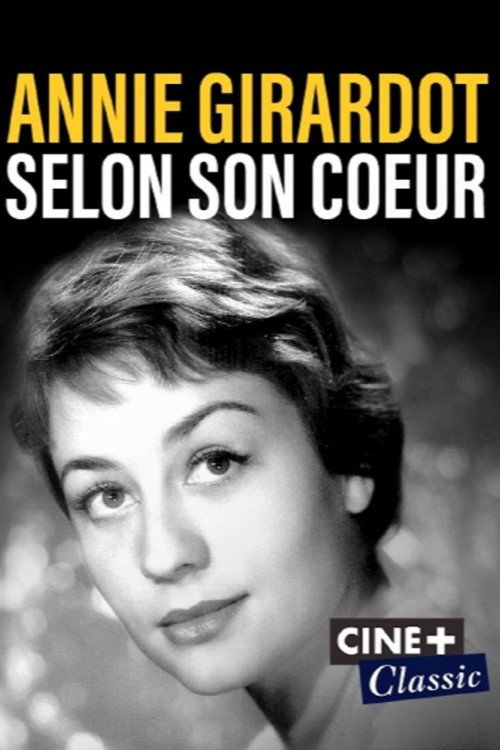 Movie poster for Annie Girardot selon son cœur (2020)