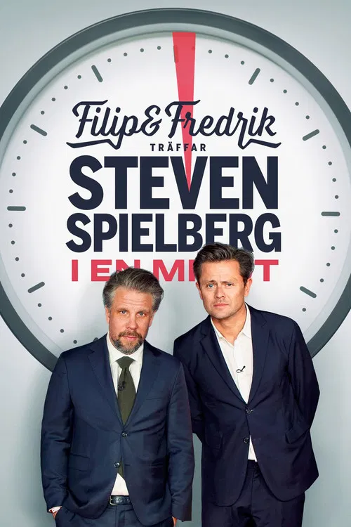 Filip and Fredrik meet Steven Spielberg - for a minute poster