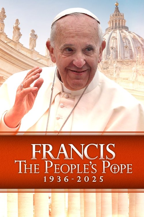 Movie poster for Francis: The People's Pope (2025)