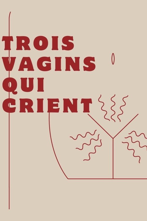 Movie poster for Three Screaming Vaginas (2024)