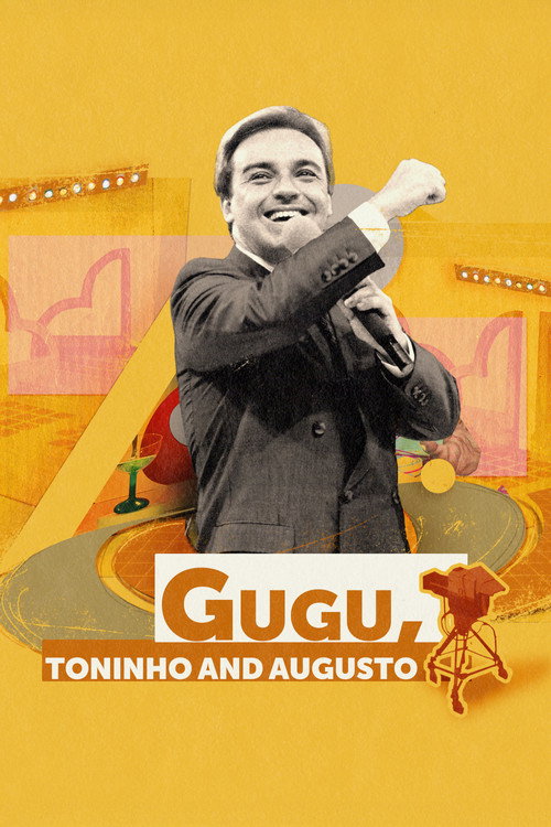 Gugu, Toninho and Augusto poster