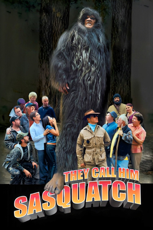 Movie poster for They Call Him Sasquatch (2003)