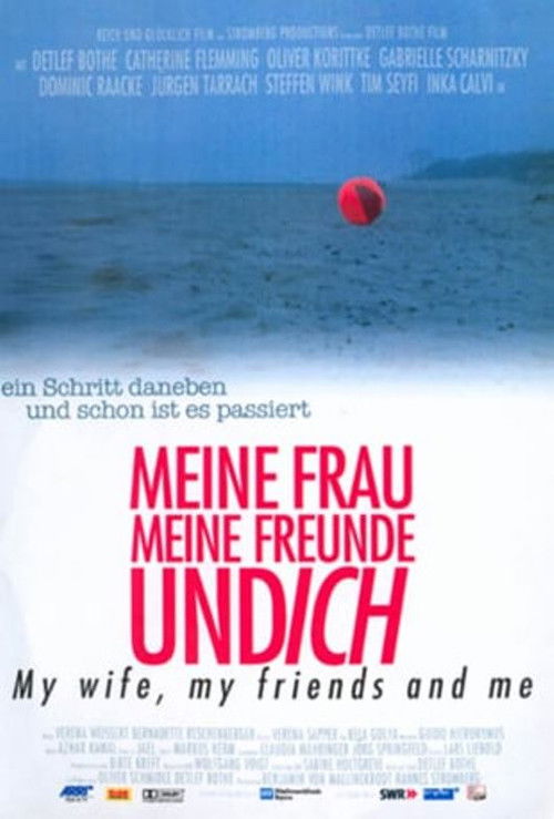 Movie poster for Meine Frau, meine Freunde und ich (2004)