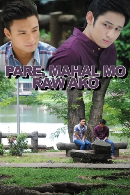 Movie poster for Pare, Mahal Mo Raw Ako (2016)