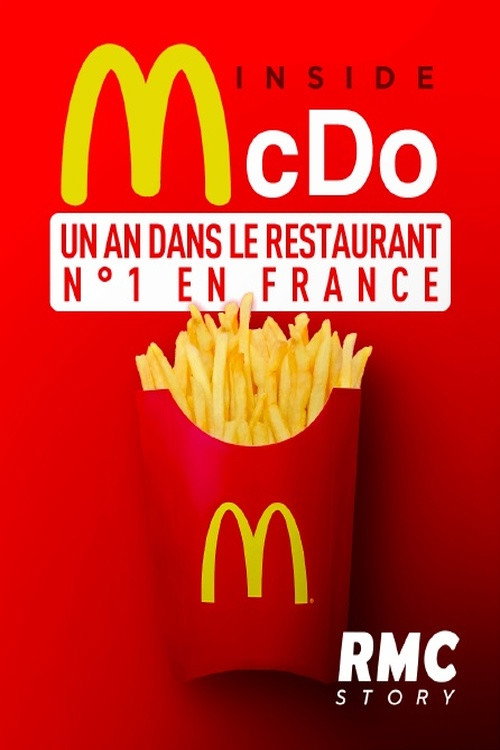 Movie poster for Inside McDo - un an dans le restaurant n°1 en France (2023)