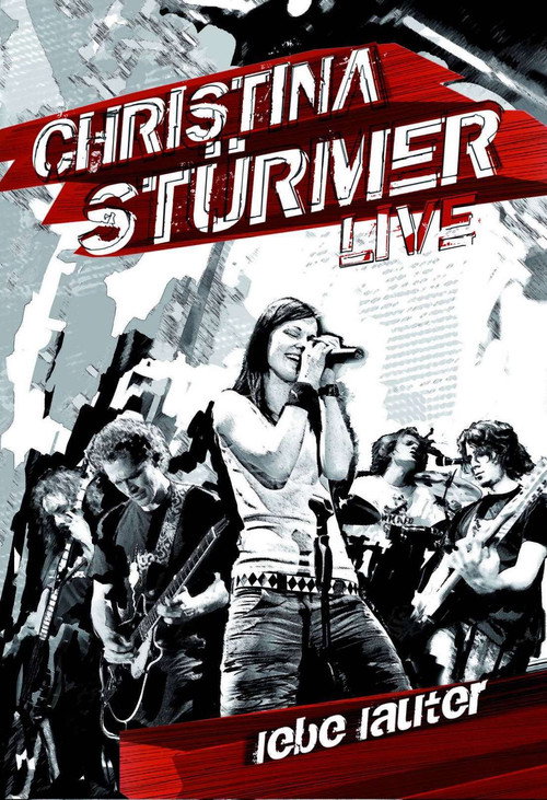 Movie poster for Christina Stürmer - Lebe Lauter (2007)