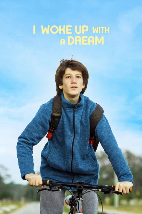 Movie poster for I Woke Up With a Dream (2022)
