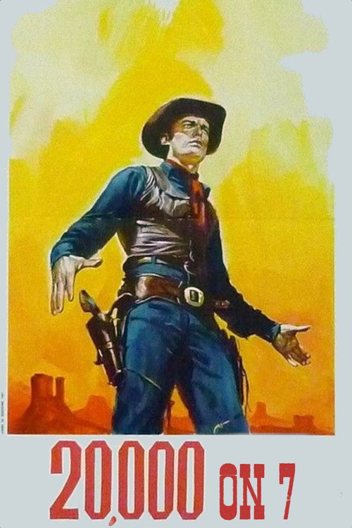 Movie poster for 20,000 Dollars on 7 (1967)