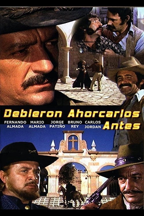Movie poster for Debieron Ahorcarlos Antes (1974)
