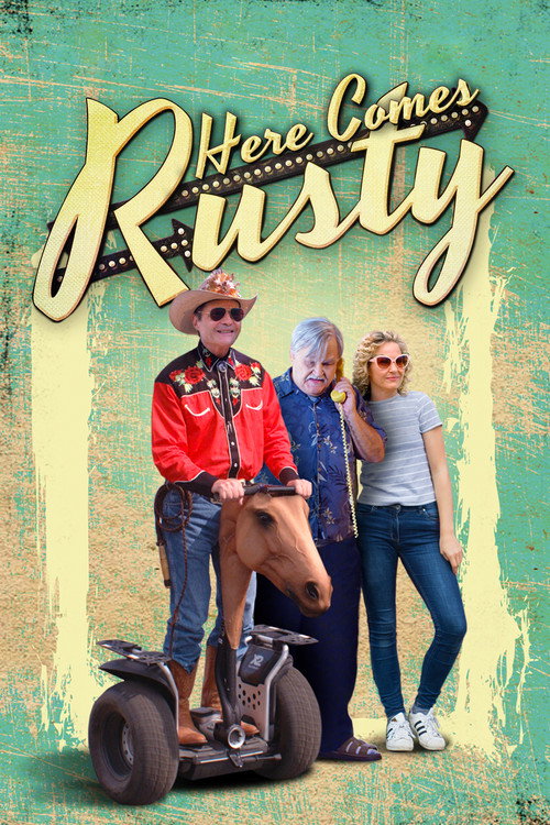 Movie poster for Here Comes Rusty (2016)