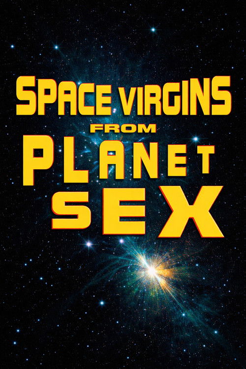 Movie poster for Space Virgins from Planet Sex (1993)