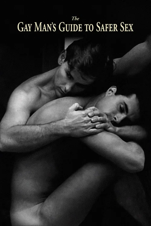 Movie poster for The Gay Man's Guide to Safer Sex (1992)