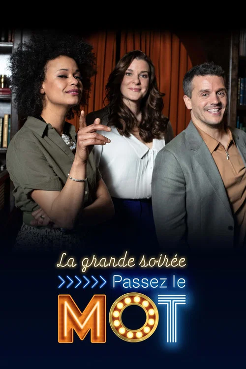Movie poster for La grande soirée Passez le mot (2022)