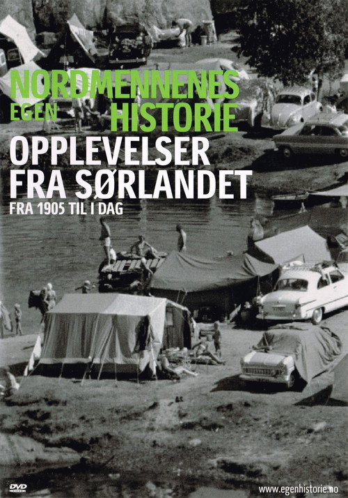 Movie poster for Nordmennenes Egen Historie - Opplevelser fra sørlandet (2005)